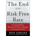 The End of the Risk-Free Rate: Investing When Structural Forces Change Government Debt: Investing When Structural Forces Change Government Debt