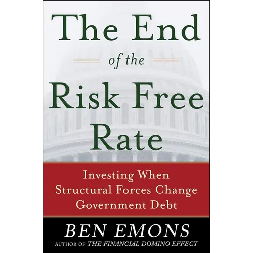 The End of the Risk-Free Rate: Investing When Structural Forces Change Government Debt: Investing When Structural Forces Change Government Debt