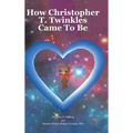 How Christopher T. Twinkles Came To Be