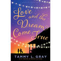 Love and the Dream Come True