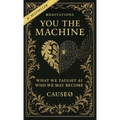 You, the Machine