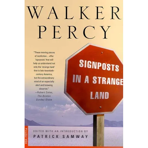 Signposts in a Strange Land: Essays