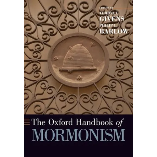 The Oxford Handbook of Mormonism