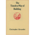 The Timeless Way of Building