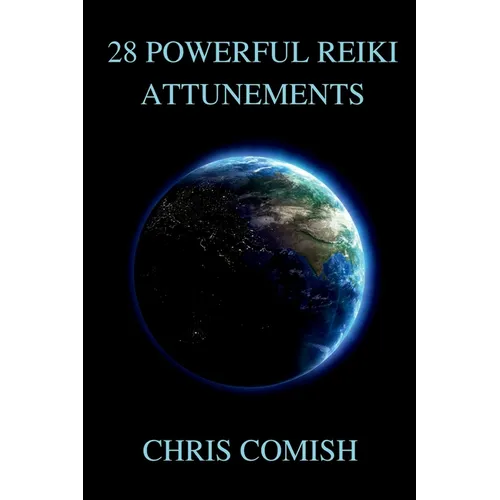 28 Powerful Reiki Attunements