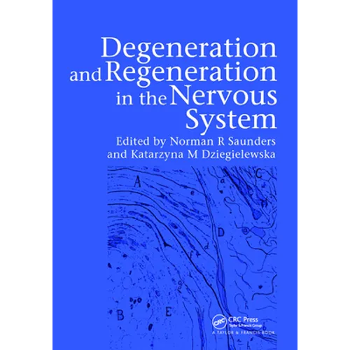 Degeneration and Regeneration in the Nervous System