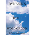 Dynamics of the Word of God!!