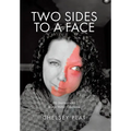 Two Sides to a Face: My Journey with Sturge Weber Syndrome