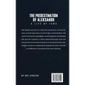 The Predestination of Aleksandr... A Life of Isms