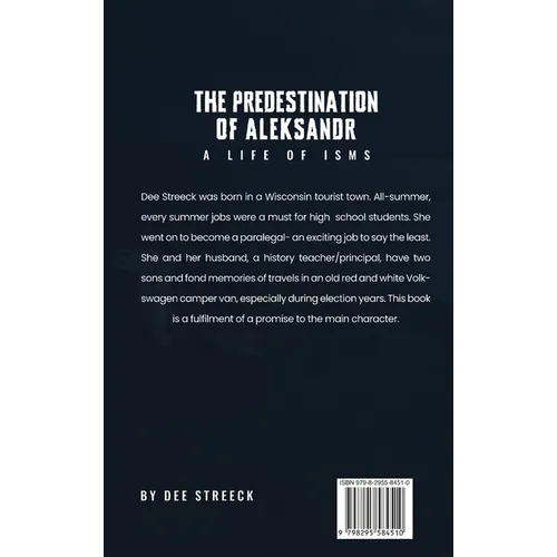 The Predestination of Aleksandr... A Life of Isms