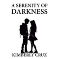 A Serenity of Darkness