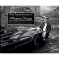 The Family History of Weston Skaggs: From the Coal Wars in West Virginia Back to the Seventeenth Century