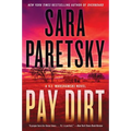 Pay Dirt: A V.I. Warshawski Novel