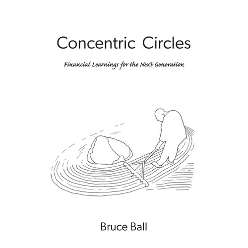 Concentric Circles: Financial Learnings for the Next Generation