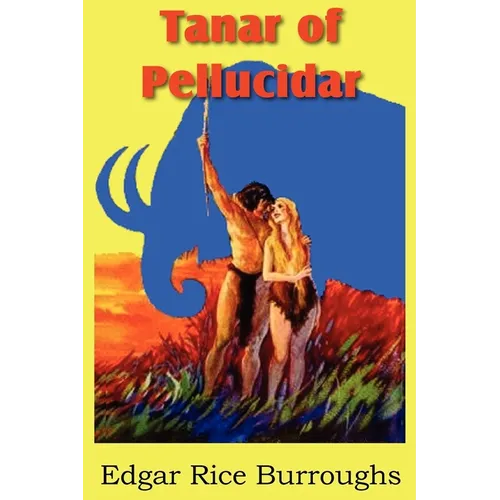 Tanar of Pellucidar