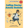 Calling Doctor Amelia Bedelia
