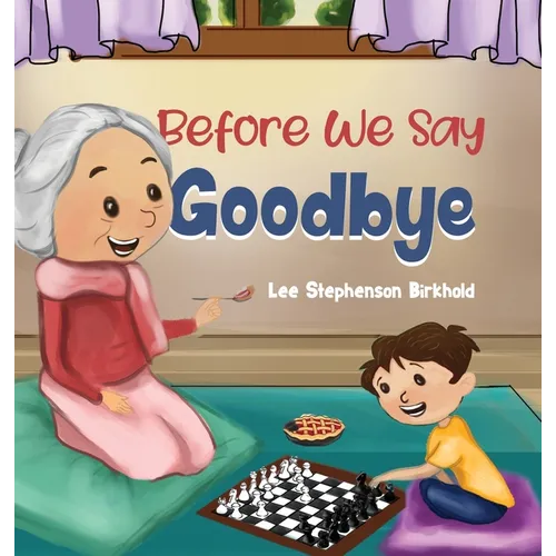 Before We Say Goodbye
