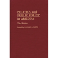 Politics and Public Policy in Arizona