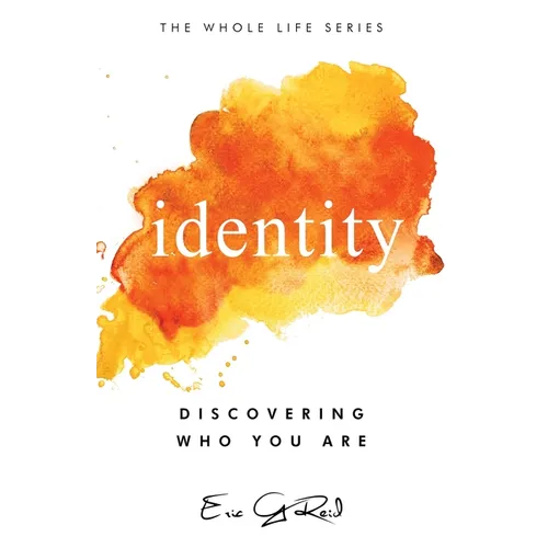 Identity: Discovering Who You Are