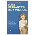 Elena Ferrante's Key Words