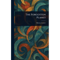 The Forgotten Planet