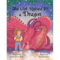 The Girl Raised by a Dragon