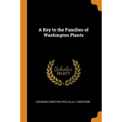 A Key to the Families of Washington Plants