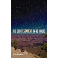 The Old Testament in 48 Hours