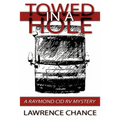 Towed In A Hole: A Raymond Cid RV Mystery