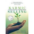 Karmic Selling: Earning Business by Earning Trust