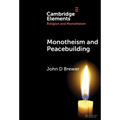 Monotheism and Peacebuilding