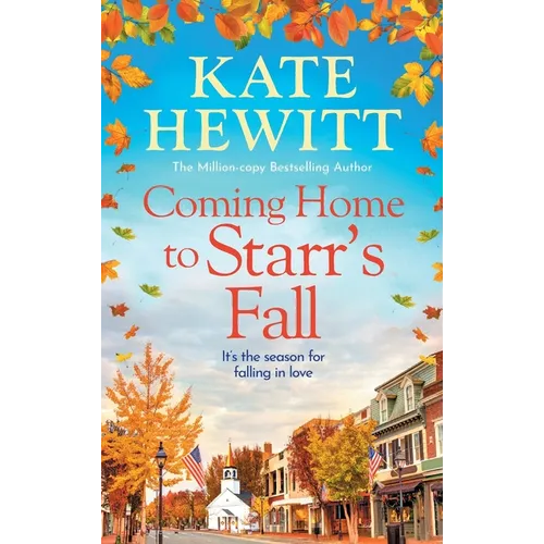 Coming Home to Starr's Fall