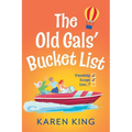 The Old Gals' Bucket List