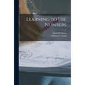 Learning to Use Numbers