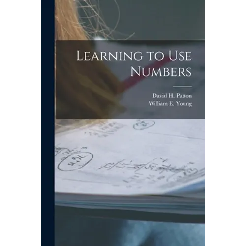 Learning to Use Numbers