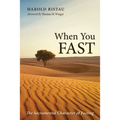 When You Fast: The Sacramental Character of Fasting