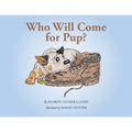 Who Will Come for Pup?