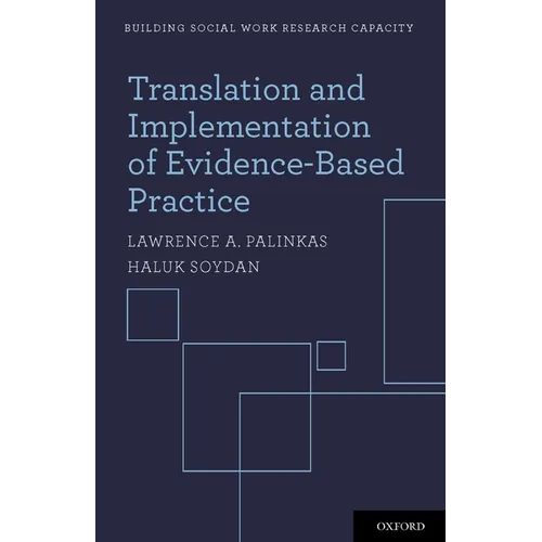 Translation and Implementation of Evidence-Based Practice