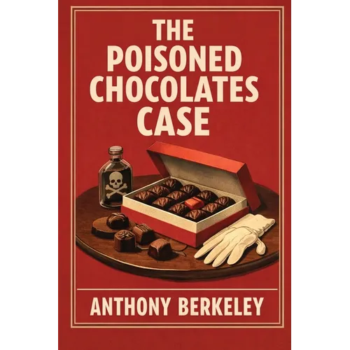 The Poisoned Chocolates Case: An Impact Book