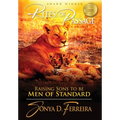 Rites of Passage: Raising Sons to Be Men of Standard