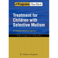 Treatment for Children with Selective Mutism: An Integrative Behavioral Approach