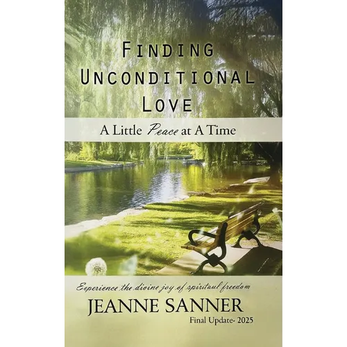 Finding Unconditional Love: A Little Peace at A Time
