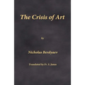 The Crisis of Art