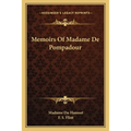 Memoirs Of Madame De Pompadour