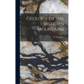 Geology of the Bighorn Mountains