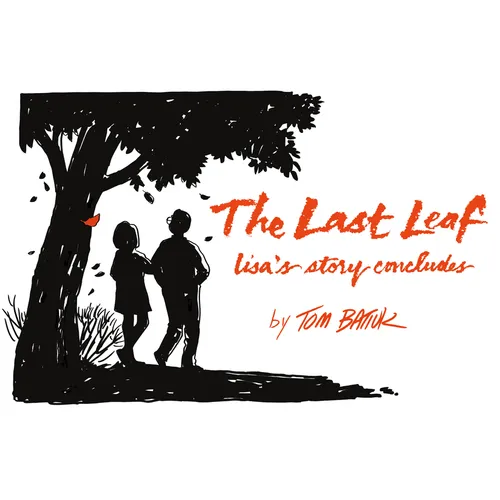 The Last Leaf: Lisa's Story Concludes