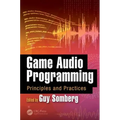 Game Audio Programming: Principles and Practices