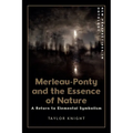 Merleau-Ponty and the Essence of Nature: A Return to Elemental Symbolism