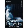 The World I Live in