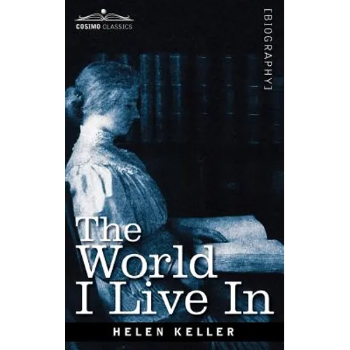 The World I Live in